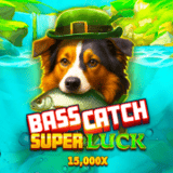 Bass Catch SUPER LUCK